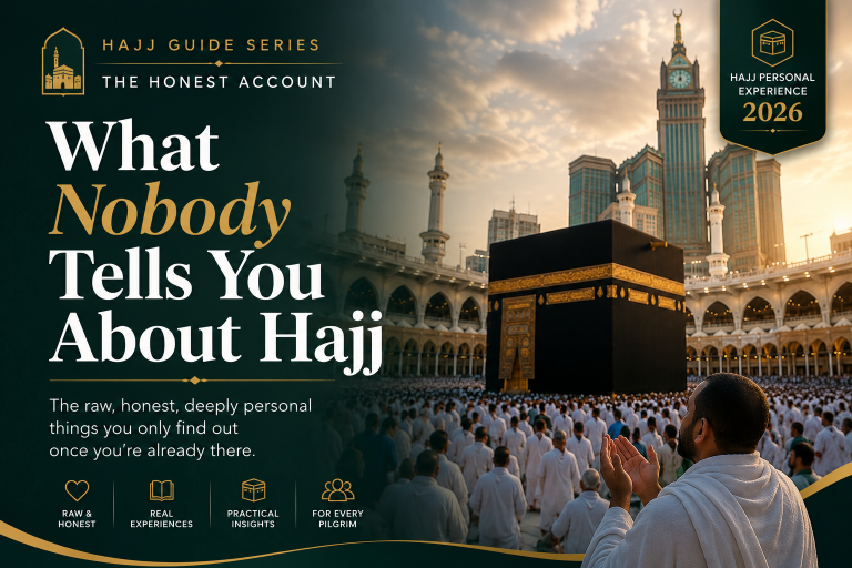 What Nobody Tells You About Hajj