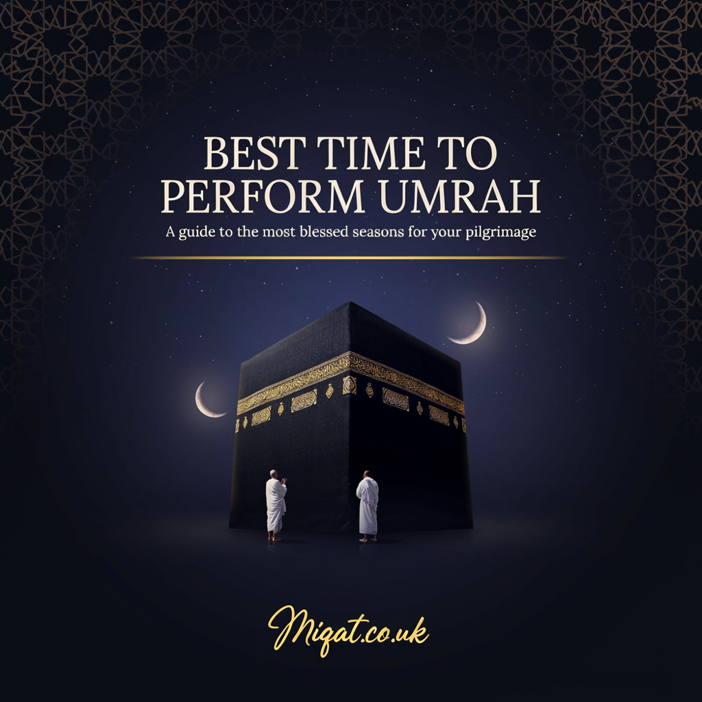 Best Time to Perform Umrah
