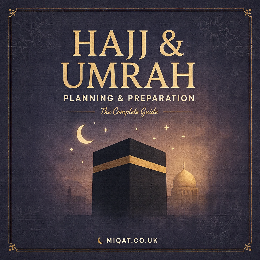 Hajj and Umrah Planning & Preparation The Complete Guide