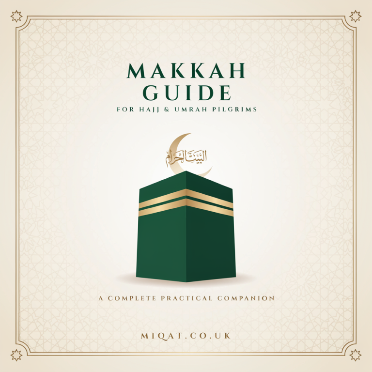 Makkah Guide for Hajj & Umrah Pilgrims
